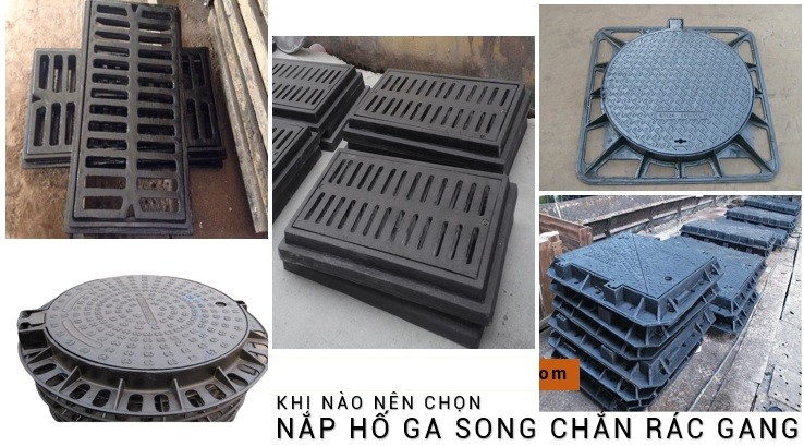 khi nào nên chọn nắp hố ga gang