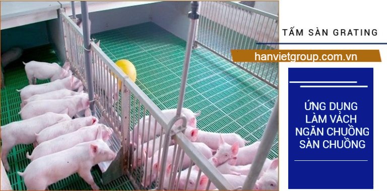 ứng dụng thép tấm gratinglàm vách ngăn, sân chuồng