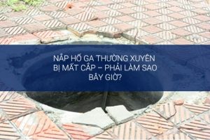 nắp hố ga chống trộm