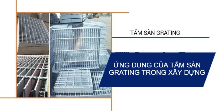 ứng dụng của thép frating trong xây dựng